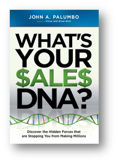 What's Your Sales DNA? What's Your Sales DNA?